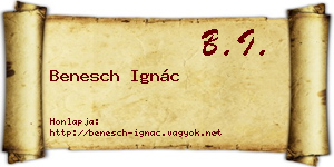 Benesch Ignác névjegykártya